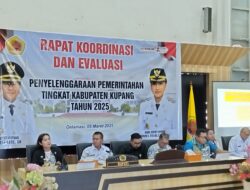 Pemkab Kupang Gelar Rakor dan Evaluasi Tingkat Kabupaten Kupang